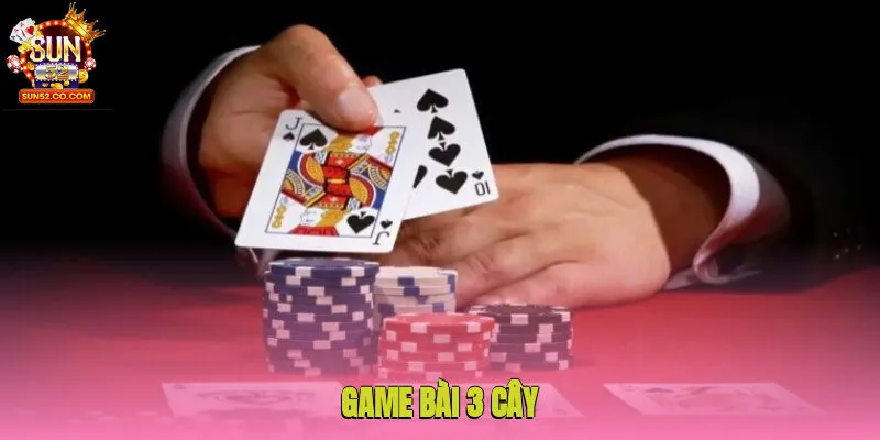Game Bài 3 Cây - Hướng Dẫn Cách Chơi Chi Tiết Cho Người Mới 6 game bai 3 cay 1